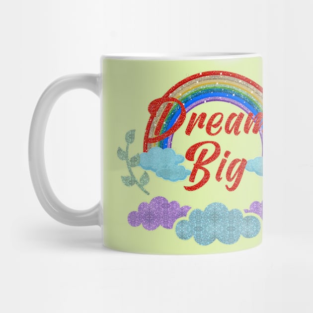 Dream Big by Globe Design